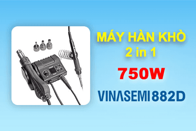 Vinasemi 882D Máy Hàn Khò Tự Ngắt 750W | Hướng Dẫn Sử Dụng