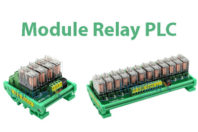 Module Relay PLC là gì? Ứng dụng và cách chọn mua phù hợp